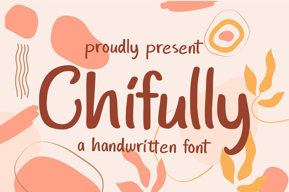 Chifully: A Cute Handwritten Font for Business