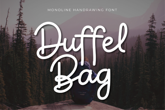 Duffel Bag: A Font for Real Campaigns