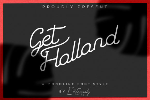 Get Holland: A Vintage Script Font for Business Branding